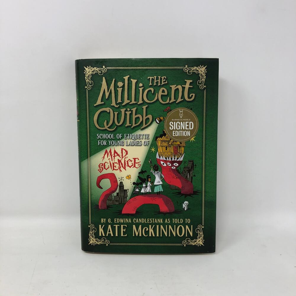 Signed Millicent Quibb Mad Science Kate McKinnon 1st Edition Hardcover